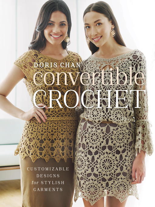 Title details for Convertible Crochet by Doris Chan - Available